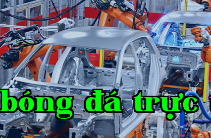 Ngành công nghiệp ô tô & chế tạo máy móc.